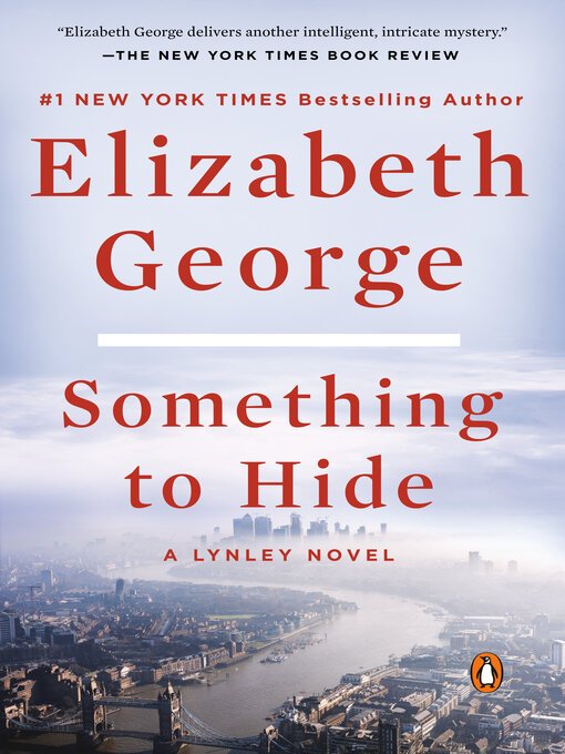 Title details for Something to Hide by Elizabeth George - Wait list